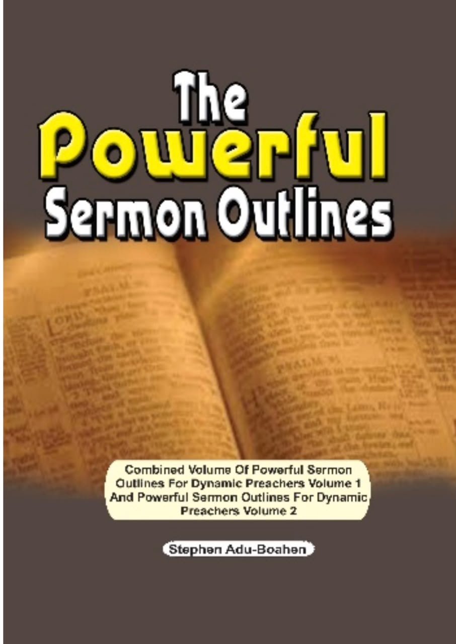 The Powerful Sermon Outlines — Combined Volume